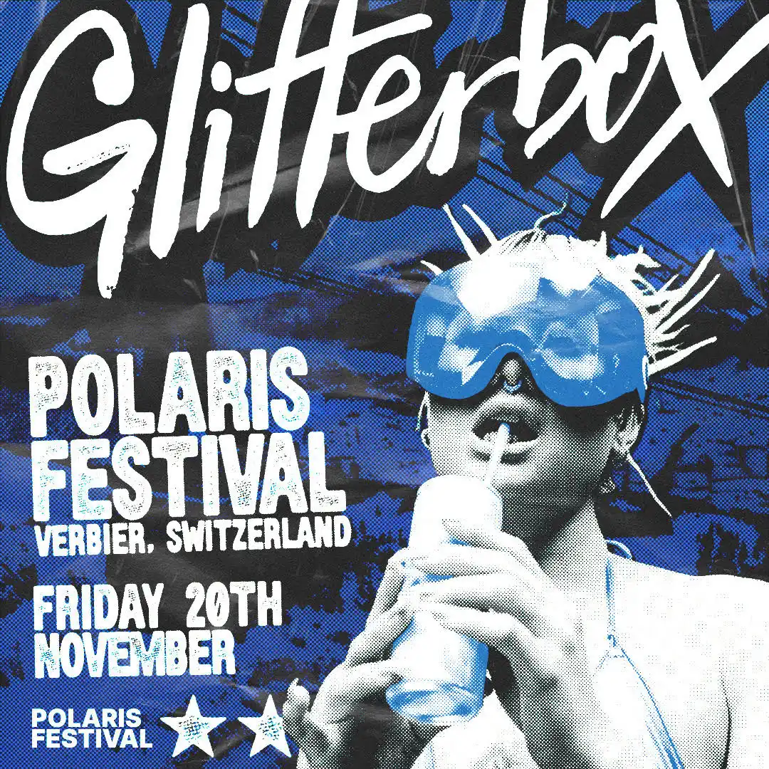 Affiche Glitterbox, Polaris Festival, Verbier, vendredi 20 novembre